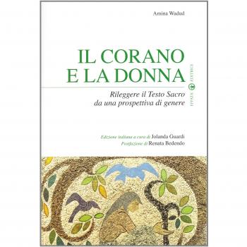 Il Corano e la donna: Rileggere il Testo Sacro da una prospettiva di genere