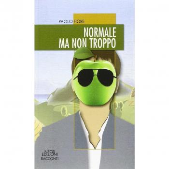 Normale ma non troppo