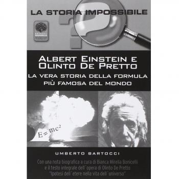 Albert Einstein e Olinto de Perfetto. La vera storia della formula più famosa del mondo