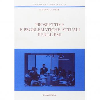 Prospettive e problematiche attuali per le PMI