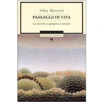 Passaggi di vita. Le crisi che ci spingono a crescere