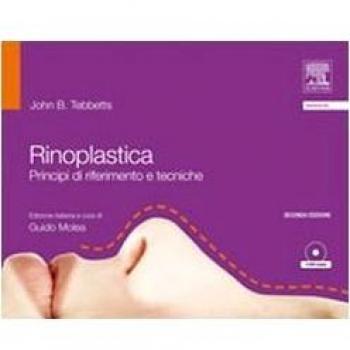 Rinoplastica. Principi di riferimento e tecniche. Con DVD