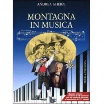 Montagna in musica. Con 2 CD Audio