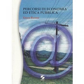 Percorsi di economia ed etica pubblica