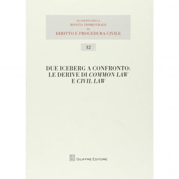 Due iceberg a confronto le derive del common law e civil law