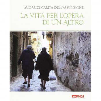 La vita per l'opera di un altro. Catalogo della mostra (Rimini, 19-25 agosto 2016). Ediz. illustrata