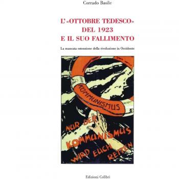 L'«Ottobre tedesco» del 1923 e il suo fallimento. La mancata estensione della rivoluzione in Occidente