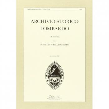 Archivio storico lombardo. Giornale della Società storica lombarda (2008) (Vol. 134)