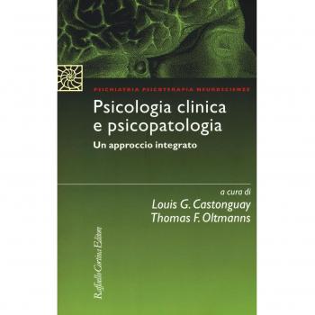 Psicologia clinica e psicopatologia. Un approccio integrato