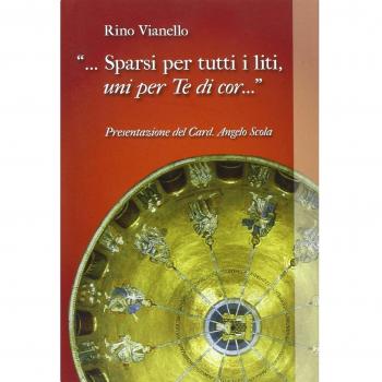 Sparsi per tutti i liti, uni per te di cor....
