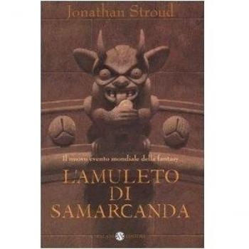 L'amuleto di Samarcanda. Trilogia di Bartimeus (Vol. 1)