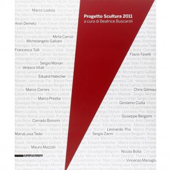 Progetto scultura 2011. Catalogo della mostra (Rimini, 16 luglio-2 ottobre 2011)