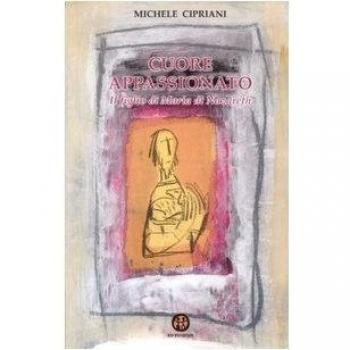 Cuore appassionato. Il figlio di Maria di Nazareth