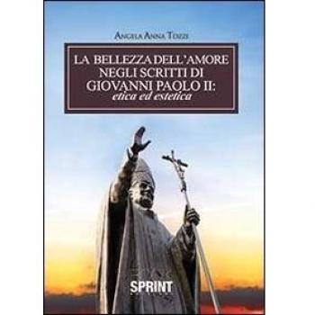 La bellezza dell'amore negli scritti di Giovanni Paolo II