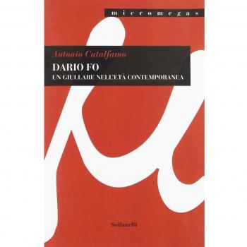 Dario Fo. Un giullare nell'età contemporanea