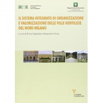 Il sistema integrato di organizzazione e valorizzazione delle ville gentilizie del nord Milano