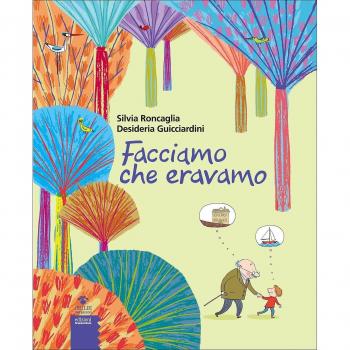 Facciamo che eravamo