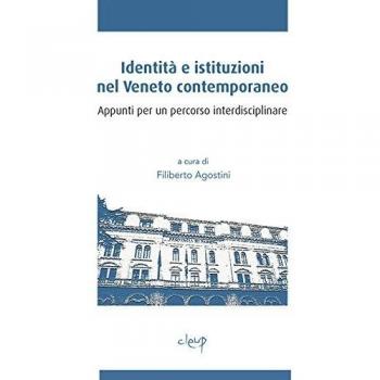Identità e istituzioni nel Veneto contemporaneo. Appunti per un percorso interdisciplinare