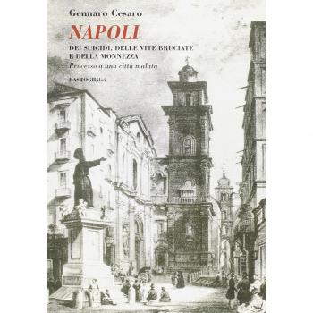 Napoli. Dei suicidi, delle vite bruciate e delle monnezza. Processo a una città malata