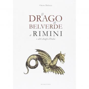 Il drago di Belverde a Rimini e altri draghi d'Italia