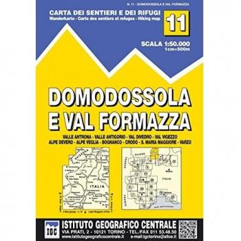 Carta n. 11 Domodossola e Val Formazza 1:50.000. Carta dei sentieri e dei rifugi