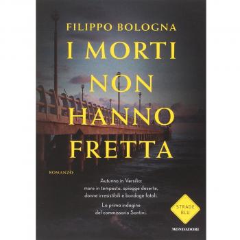 I morti non hanno fretta. La prima indagine del commissario Santini