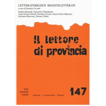 Il lettore di provincia. Letterati/registi. Registi/letterati (Vol. 147)