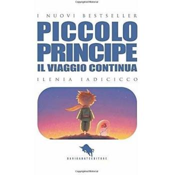 PICCOLO PRINCIPE, il Viaggio Continua: Vol. 2