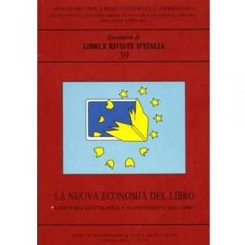 La nuova economia del libro. L'editoria elettronica e le professioni del libro