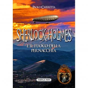 Sherlock Holmes e il fuoco della pernacchia