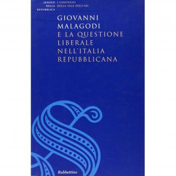 Giovanni Malagodi e la questione liberale nell'Italia repubblicana