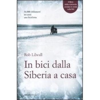 In bici dalla Siberia a casa