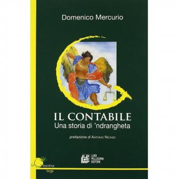 Il contabile. Una storia di 'ndrangheta