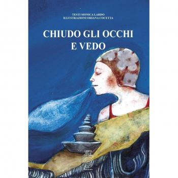 Chiudo gli occhi e vedo