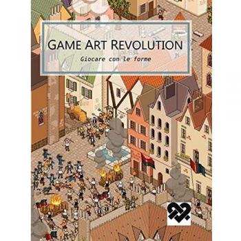 Game art revolution. Giocare con le forme. Il cosmo contemporaneo dei videogame