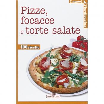 Pizze, focacce, torte salate