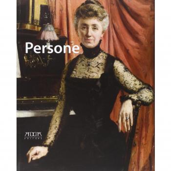 Persone. Ritratti di uomini, donne e bambini (1850-1950) dalle collezioni pubbliche e private pugliesi. Catalogo della mostra (Bari, 13 dicembre 2014-31 marzo 2015). Ediz. illustrata