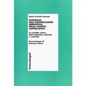 Economia dell'informazione energetica nella società capitalistica. La rendita solare dell'ambiente naturale e costruito