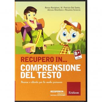 Recupero in... comprensione del testo. Percorsi e attività per la scuola primaria. CD-ROM