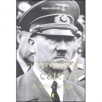 Gli uomini più cattivi di tutti i tempi