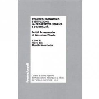 Sviluppo economico e istituzioni: la prospettiva storica e l'attualità