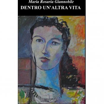 Dentro un'altra vita
