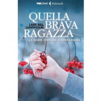 Quella brava ragazza. La serie omicidi a Stoccolma