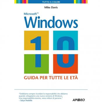Windows 10. La guida per tutte le età