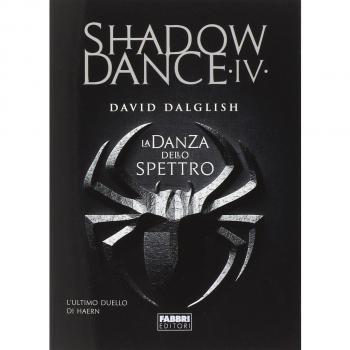 La danza dello spettro. Shadowdance (Vol. 4)