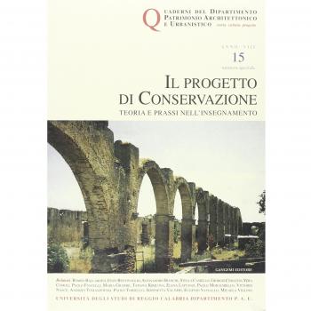 Quaderni PAU. Rivista semestrale del Dipartimento patrimonio architettonico e urbanistico dell'Università di Reggio Calabria (Vol. 15)