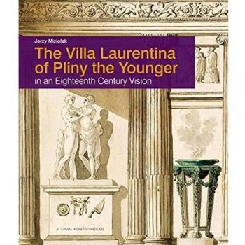The villa Laurentina of Plin the Younger in an 18th century vision