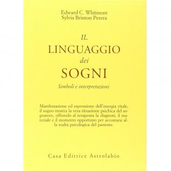 Il linguaggio dei sogni. Simboli e interpretazioni