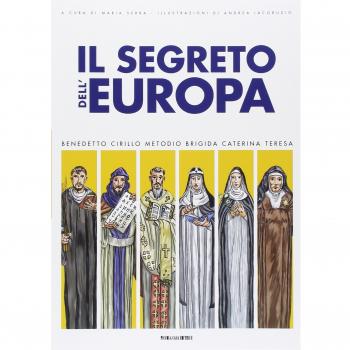 Il segreto dell'Europa. La storia dei santi patroni