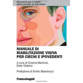 Manuale di riabilitazione visiva per ciechi e ipovedenti